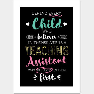 Great Teaching Assistant who believed - Appreciation Quote Posters and Art